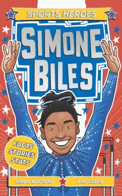 Sports Heroes: Simone Biles