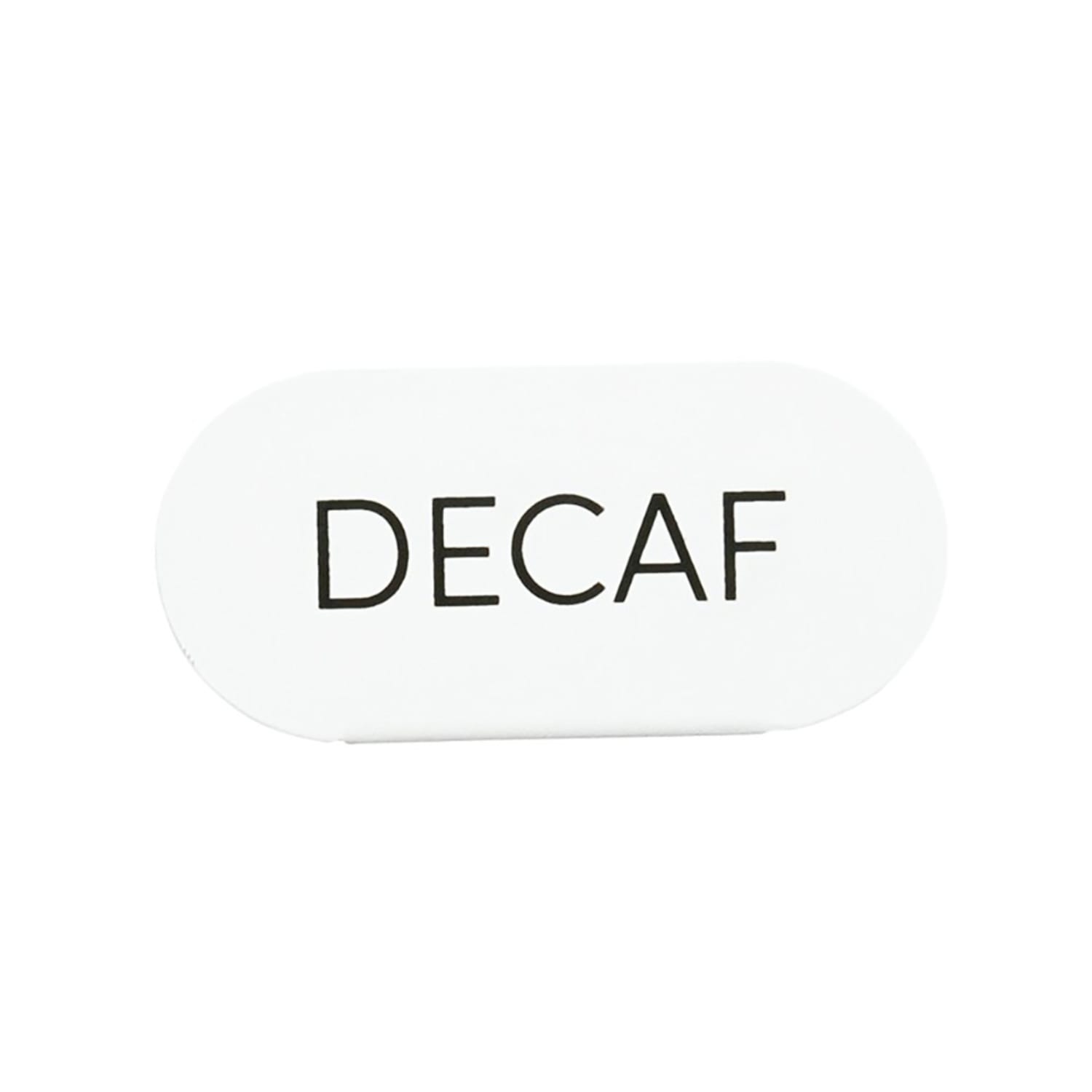 Cal-Mil 23401-2-15 "Decaf" Table Tent Sign - 4 1/2"W x 2"H, Metal, White