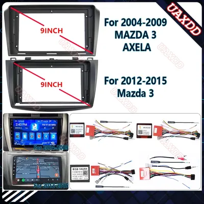For 2004-2015 Mazda 3 AXELA 9INCH Car Radio Android Stereo audio screen multimedia video player