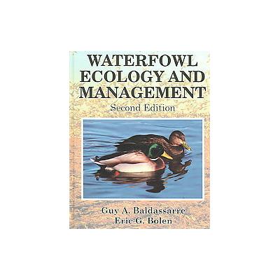 Waterfowl Ecology And Management by Eric G. Bolen (Hardcover - Krieger Pub Co)