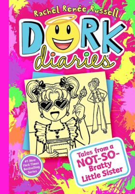 Dork Diaries #16: Tales from a Not-So-Bratty Little Sister (Hardcover) - Rachel Rene Russell