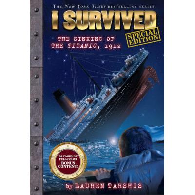 I Survived Special Edition #1: Sinking of the Titanic, 1912 (paperback) - by Lauren Tarshis