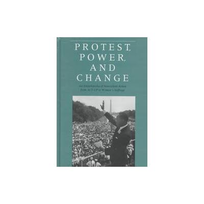 Protest, Power, and Change by Roger S. Powers (Hardcover - Routledge)