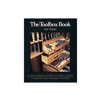 The Toolbox Book by Jim Tolpin (Paperback - Taunton Pr)