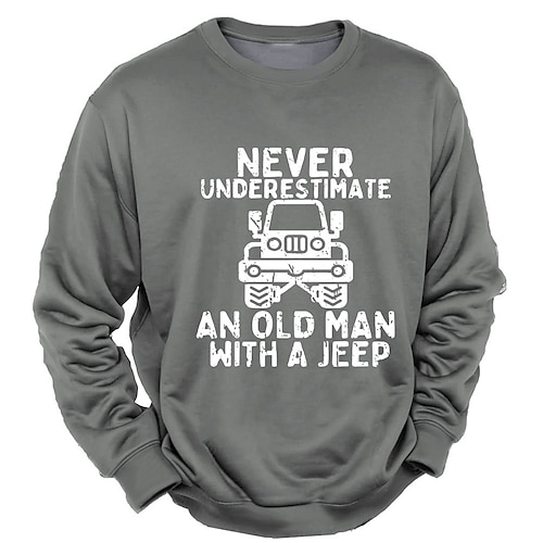 Herren Unterschätze niemals einen alten Mann mit einem Jeep Grafik Sweatshirt Langarm Crewneck