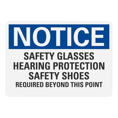 Lavex 14" x 10" Non-Reflective Plastic "Notice / Safety Glasses / Hearing Protection / Safety Shoes / Required Beyond This Point" Safety Sign