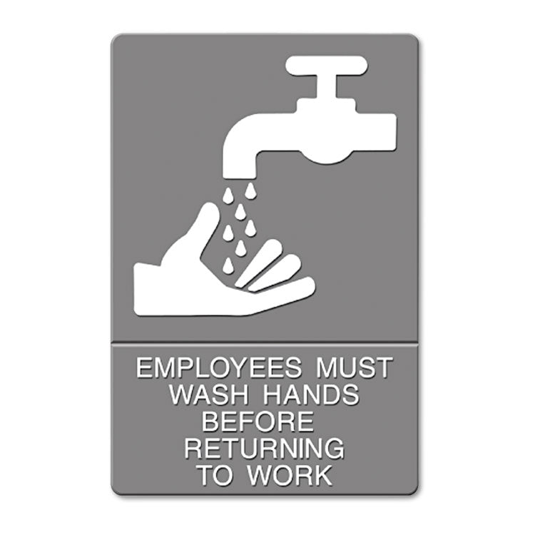 Headline Sign ADA Sign, EMPLOYEES MUST WASH HANDS... Tactile Symbol/Braille, 6 x 9, Gray (USS4726) Each Headline® Sign Signs & Sign Holders