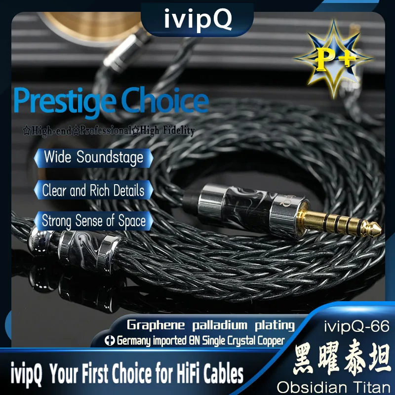ivipQ-66 Obsidian Titan HiFi-Kopfhörerkabel 8N Kupfer + Graphen-Palladium-beschichtet 4,4 mm 2Pin/MMCX HD800 Hochauflösendes Audiokabel Image