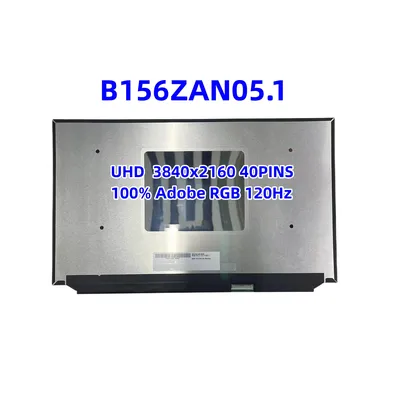 15.6" B156ZAN05.1 NE156QUM-NZ4 EDP 40PIN 120HZ UHD 3840*2160 4K LCD Screen 100% RGB Gaming Laptop