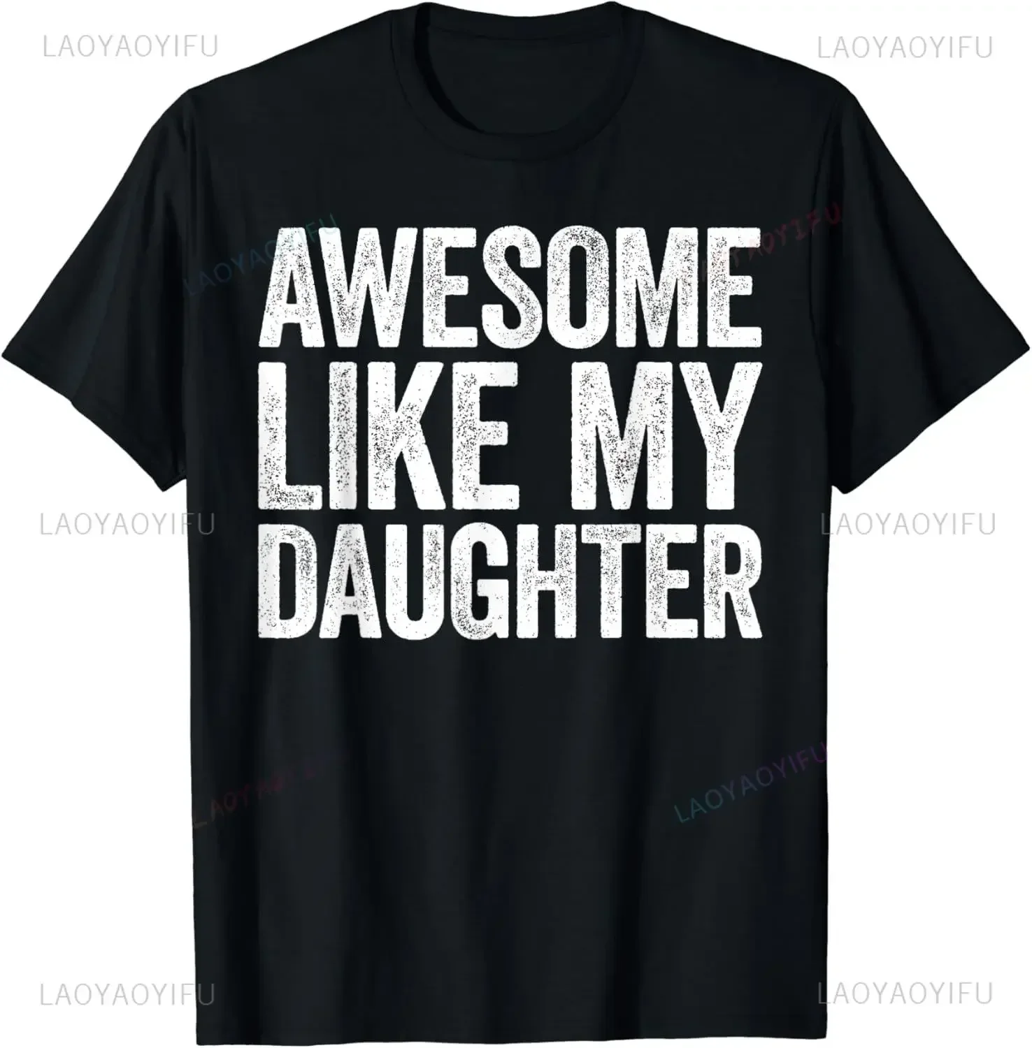 Fantastisch wie meine Tochter T-Shirt lässige Mode lose Sommer Stil Papa Vatertag T-Shirt Komfort atmen Hip Hop männlich T-Shirt