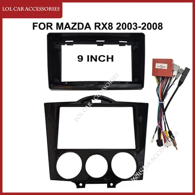 9 INCH Car Radio Fascia For Mazda RX-8 RX8 2003-2008 Android MP5 Player Installation 2 Din Head Unit