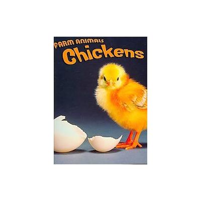 Chickens by Heather C. Hudak (Paperback - Weigl Pub Inc)