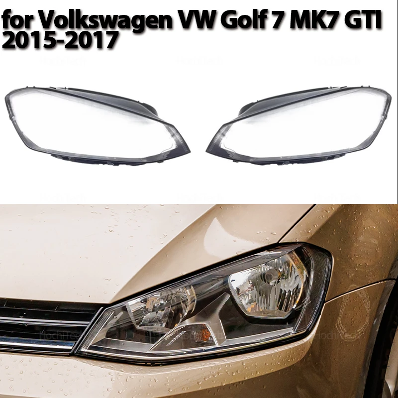 Für Volkswagen VW Golf 7 MK7 GTI 2015-2017 Auto Scheinwerfer Abdeckung Objektiv Glas Shell Front Scheinwerfer Auto Licht transparent Lampenschirm