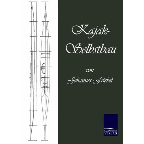 Kajak-Selbstbau - Johannes Friebel