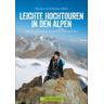Leichte Hochtouren in den Alpen - Markus Meier, Janina Meier