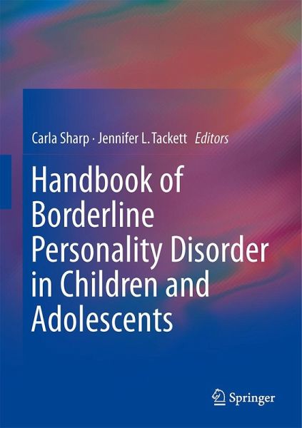 Handbook of Borderline Personality Disorder in Children and Adolescents - Carla Herausgegeben:Sharp, Jennifer L. Tackett