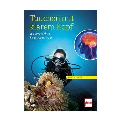 Tauchen mit klarem Kopf - Monika Rahimi