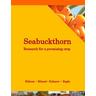 Seabuckthorn. Research for a promising crop - Seabuckthorn. Research for a promising crop