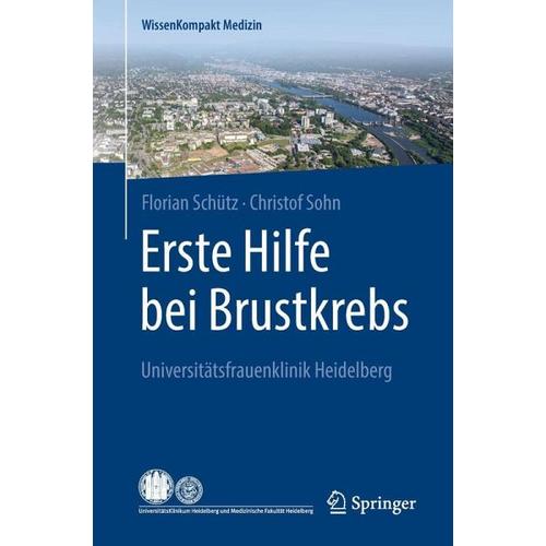 Erste Hilfe bei Brustkrebs - Florian Schütz, Christof Sohn