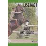 Ange im Turnier - Band 1 - Lise Gast