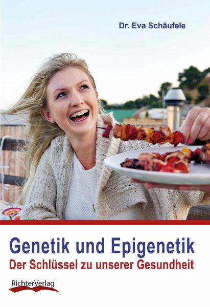 Genetik und Epigenetik - Eva Schäufele