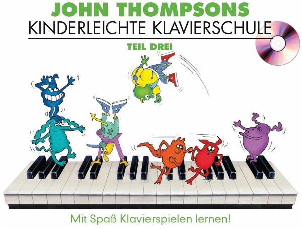 John Thompson's Easiest Piano Course 3 - Herausgegeben:Bosworth Music, John Thompson