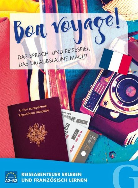 Bon Voyage! Das Sprach- und Reisespiel, das Urlaubslaune macht (Spiel) - Grubbe Media / Hueber