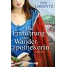 Die Entführung der Wanderapothekerin / Wanderapothekerin Bd.3 - Iny Lorentz