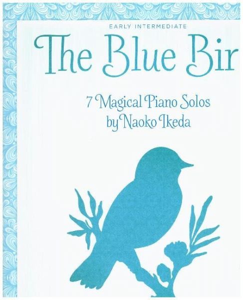 The Blue Bird, Piano - Naoko Ikeda