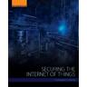 Securing the Internet of Things - Shancang Li, Li Da Xu