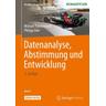 Datenanalyse, Abstimmung und Entwicklung - Michael Trzesniowski, Philipp Eder