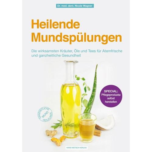 Heilende Mundspülungen - Nicole Wagner