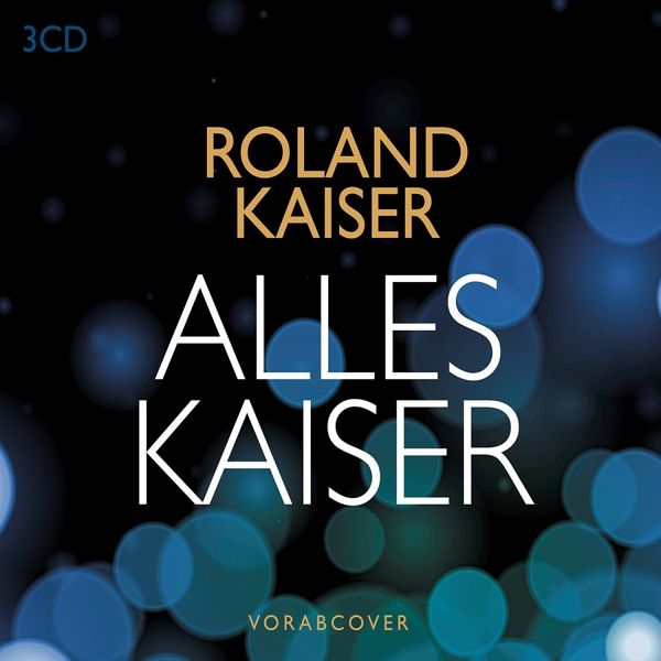 Alles Kaiser (Das Beste Am Leben) (CD, 2019) - Roland Kaiser