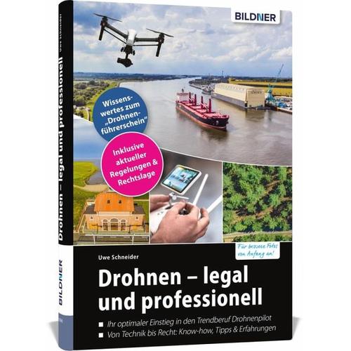 Drohnen - legal und professionell - Uwe Schneider