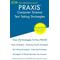 PRAXIS Computer Science - Test Taking Strategies - Jcm-Praxis Test Preparation Group
