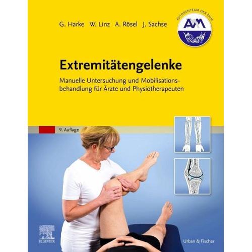 Extremitätengelenke - Gabriele Harke, Wolfram Linz, Andrea Rösel, Jochen Sachse