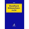 Handbuch Klimaschutzrecht