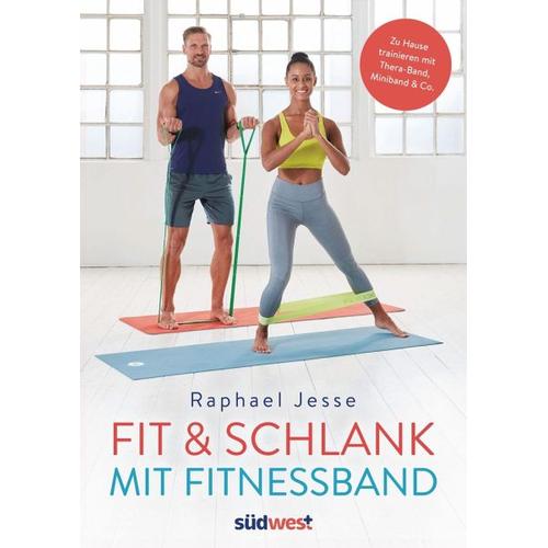 Fit & schlank mit Fitnessband - Raphael Jesse