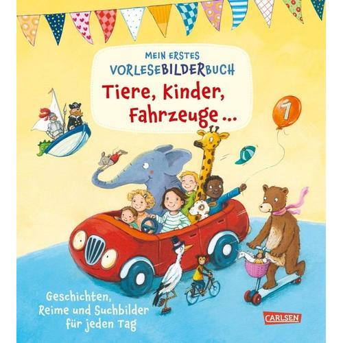 Mein erstes Vorlese-Bilder-Buch: Tiere, Kinder, Fahrzeuge und noch viel mehr - Günther Jakobs, Anna Taube, Annette Moser
