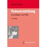 Todesermittlung - Armin Mätzler, Ingo Wirth