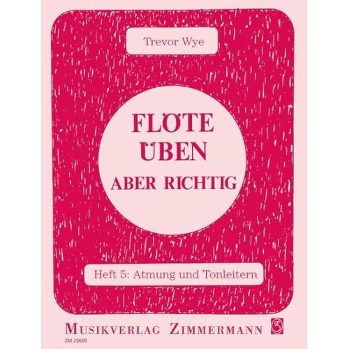 Flöte üben - aber richtig 5 - Trevor Wye