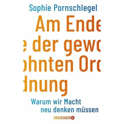 Am Ende der gewohnten Ordnung - Sophie Pornschlegel