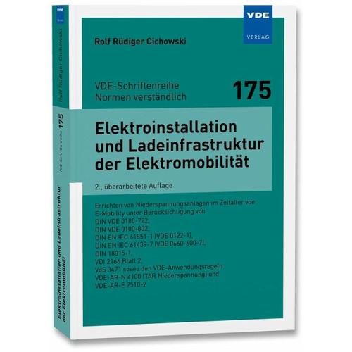 Elektroinstallation und Ladeinfrastruktur der Elektromobilität - Rolf Rüdiger Cichowski
