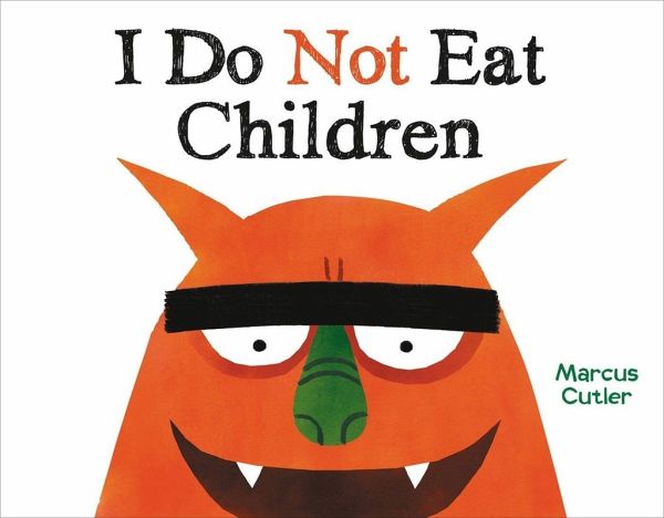 I Do Not Eat Children - Marcus Cutler