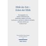 Ethik der Zeit - Zeiten der Ethik