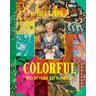 Colorful - Iris Apfel - Iris Apfel