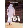 Letzte Ausfahrt Mekka - Ines Allerheiligen