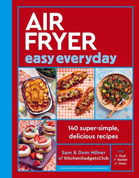 Air Fryer Easy Everyday - Sam Milner, Dom Milner