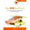 Das hCG Kochbuch - Anne Hild