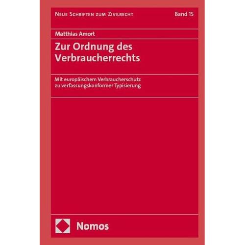Zur Ordnung des Verbraucherrechts - Matthias Amort